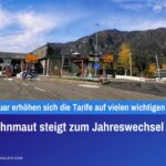 Autobahnmaut steigt zum Jahreswechsel